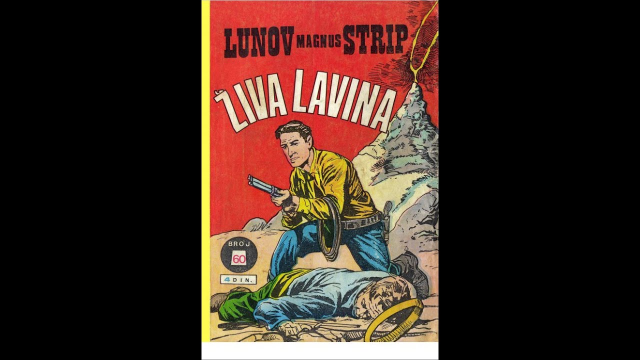 Živa Lavina ♦️♦️♦️ Teks Viler ● Lunov Magnus Strip # 060