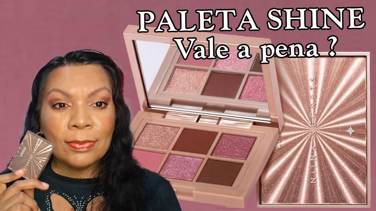 TESTANDO PALETA SHINE NIINA SECRETS || LANÇAMENTO EUDORA