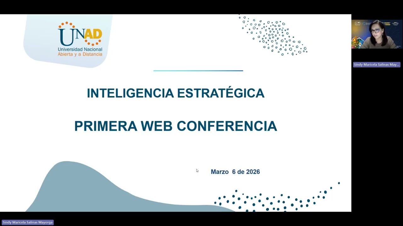 PRIMERA WEB CONFERENCIA INTELIGENCIA ESTRATÉGICA 2026 16 01