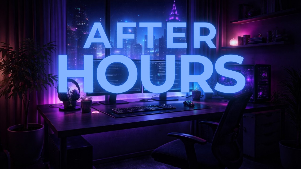 After Hours | Deep Focus Music for Coding, Studying & Late Night Work