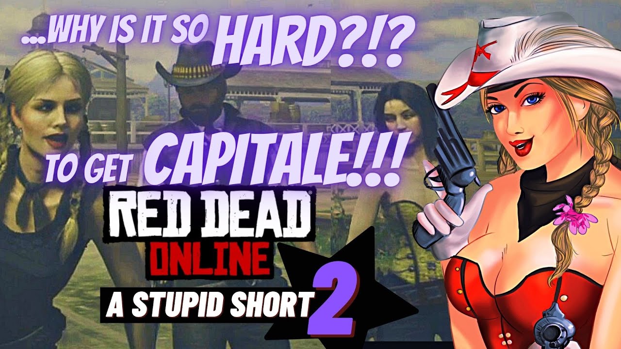RDO A STUPID Short 2 Regarding Capitale & the Blood Money update