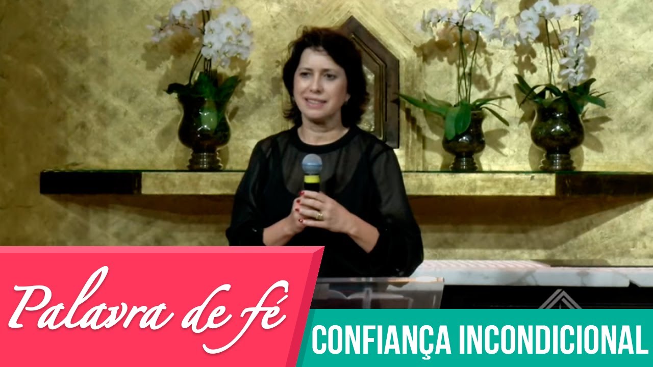 Palavra de Fé - Confiança Incondicional