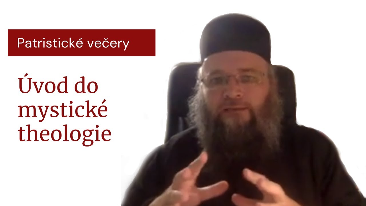 Patristické večery: Úvod do mystické theologie a spirituality křesťanského Východu - Řehoř Nysský #1