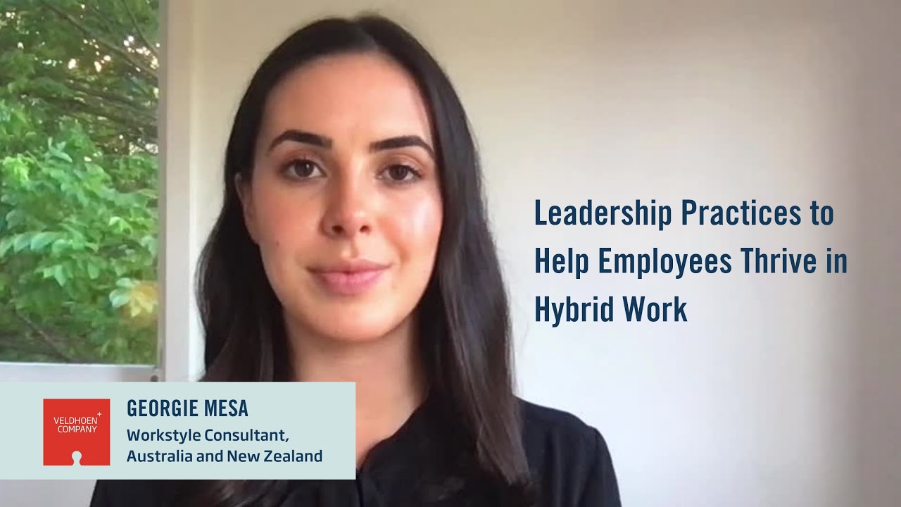 Leadership Practices to help Employees Thrive in Hybrid Work
