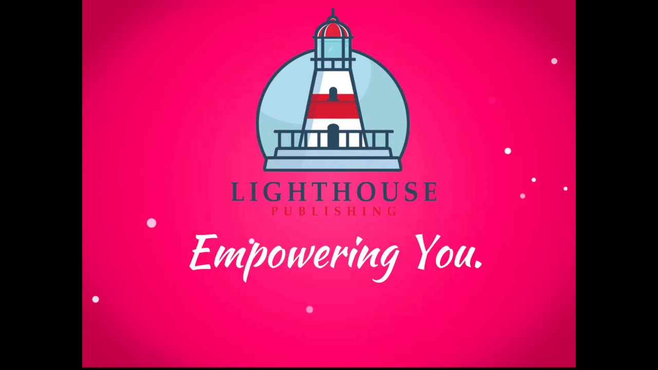 Lighthouse Publishing - Empowering You!