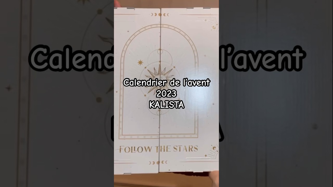 KALISTA PARFUMS CALENDRIER DE L&rsquo;AVENT 2023 #makeup #parfum #beauty