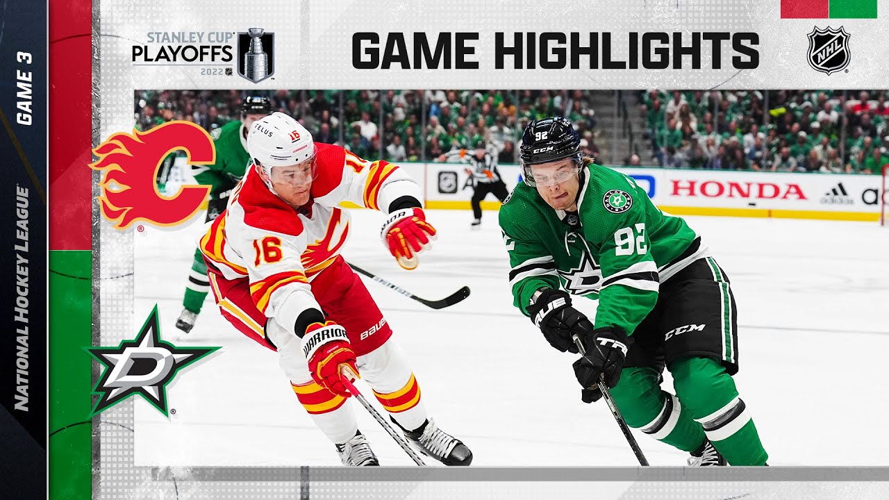 First Round, Gm 3: Flames @ Stars 5/7 | NHL Playoffs 2022