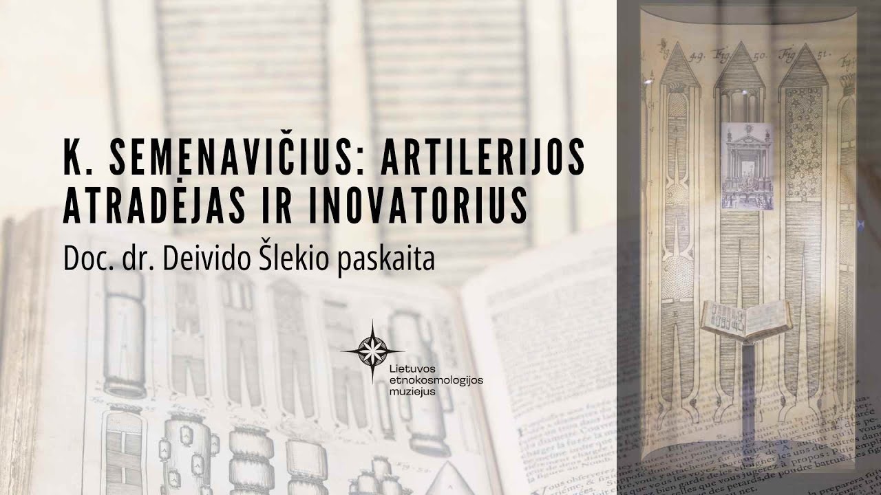 Doc. dr. Deivido Šlekio paskaita „K. Semenavičius: atradėjas ir inovatorius“