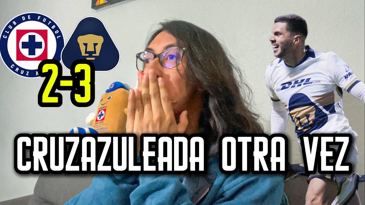 ¿CRUZAZULEADA O ROBO?CRUZ AZUL 2-3 PUMAS REACCIONES APERTURA 2025 J17 