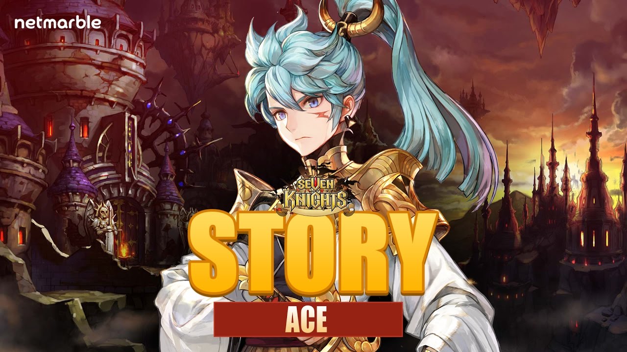 Seven Knights Story - Ace