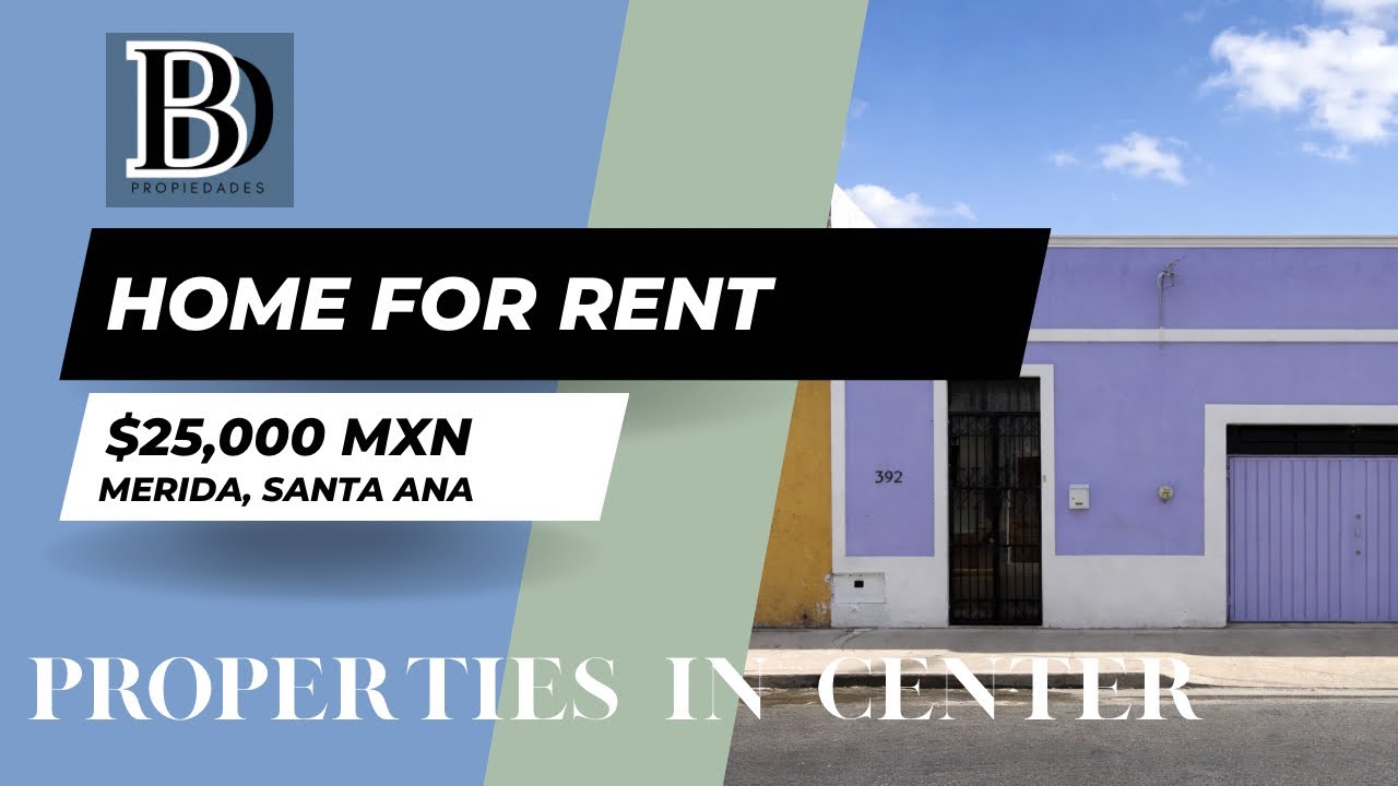 House for rent in Santa Ana, Mérida’s Historic Center.