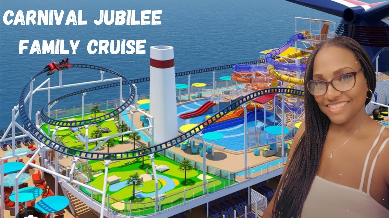 CARNIVAL JUBILEE -  7 Day Family Vacation