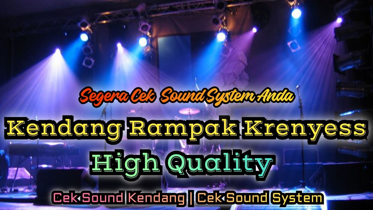 Musik Cek Sound Kendang Rampak Enak Banget | High, Midle, Low nya dapet banget, Cek Sekarang!!!