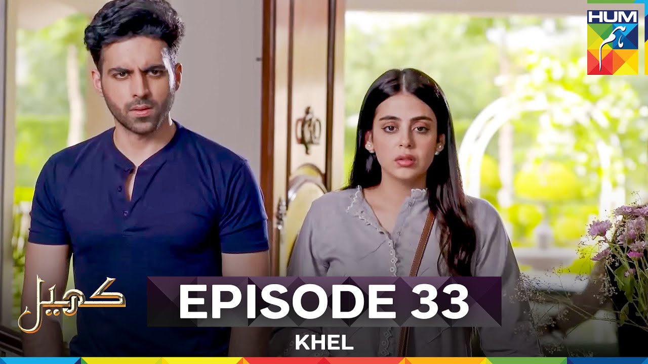 Khel Episode 33
