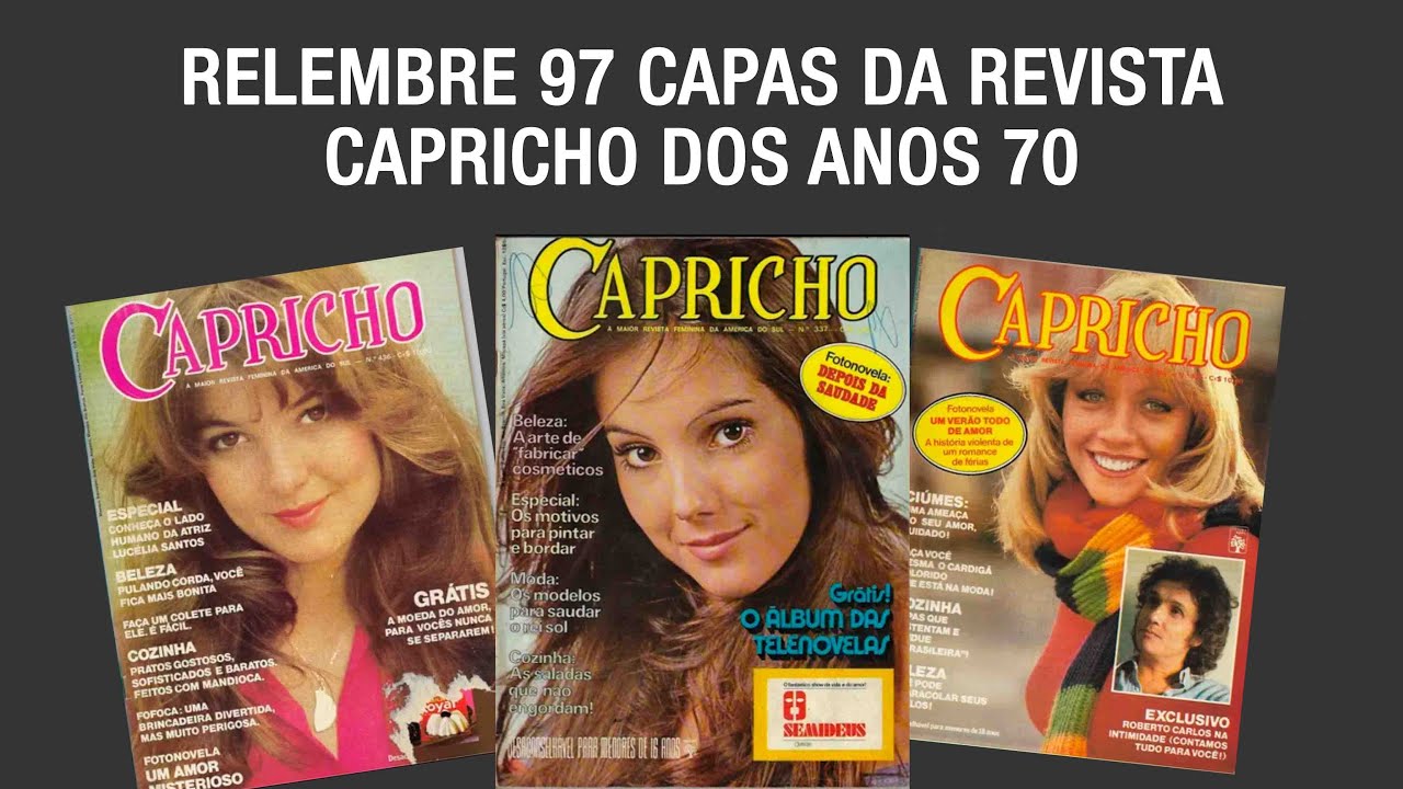 Relembre 97 Capas da Revista Capricho dos Anos 70