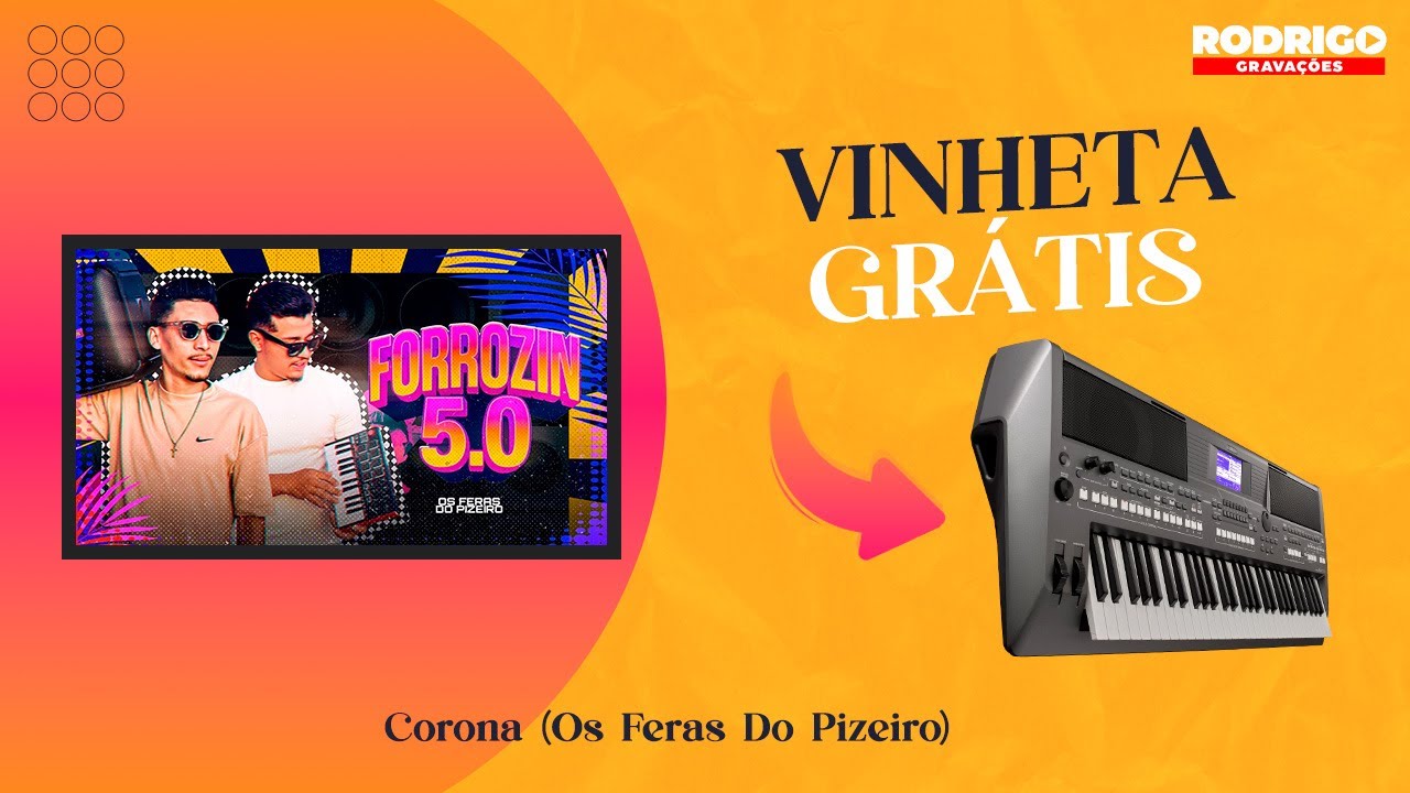 VINHETA CORONA · OS FERAS DO PIZEIRO DOWNLOAD GRÁTIS