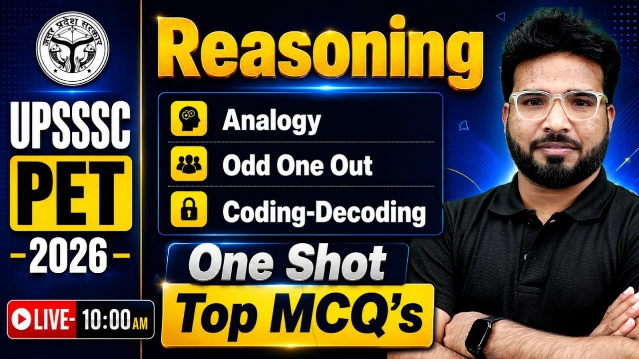 UPSSSC PET 2026 Reasoning| Reasoning TOP MCQs Marathon | UPSSSC PET Reasoning One Shot