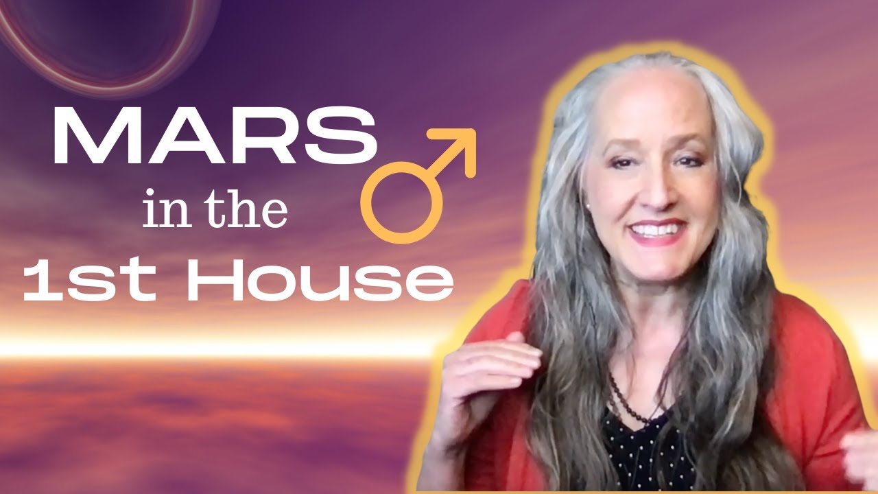Mars in the 1st House 🐏 1st House Mars in the Natal Birth Chart  - Astrology Horoscope