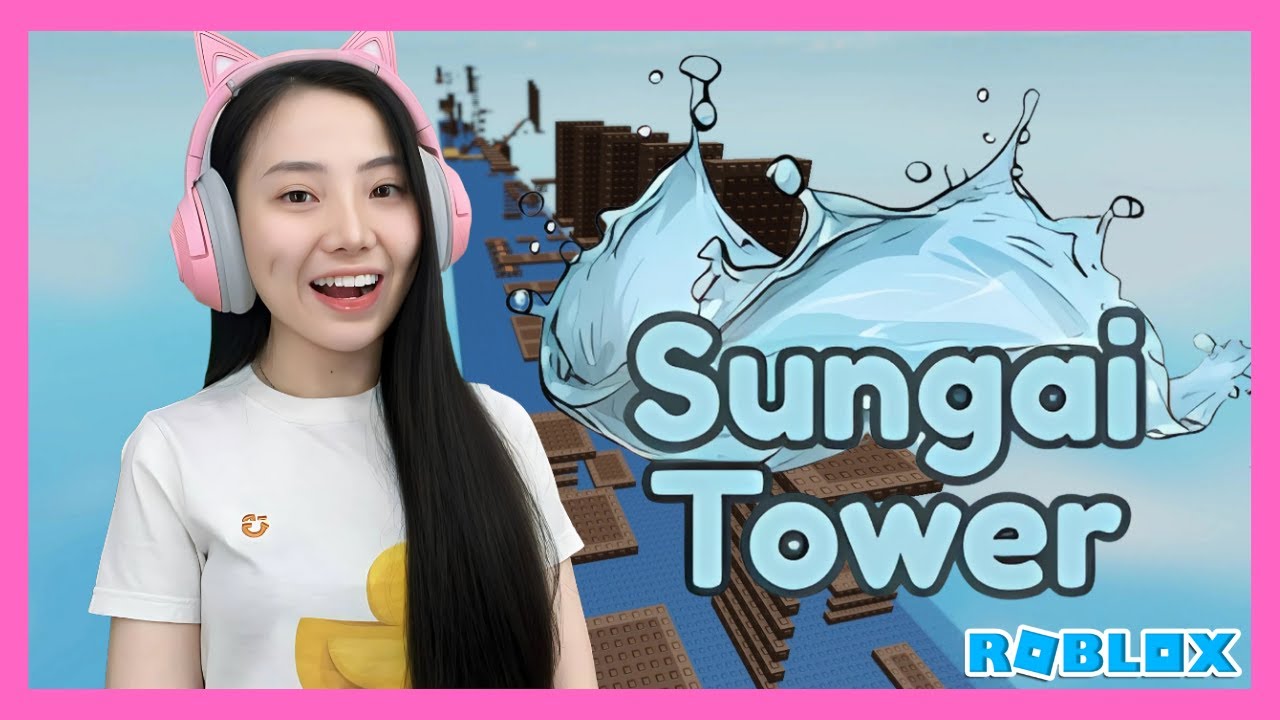 Ternyata Susah Juga Ya Tower Ini !! Sungai Tower - Roblox Indonesia