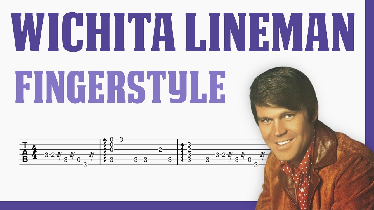 Wichita Lineman - Glen Campbell | TAB Fingerstyle for Guitar