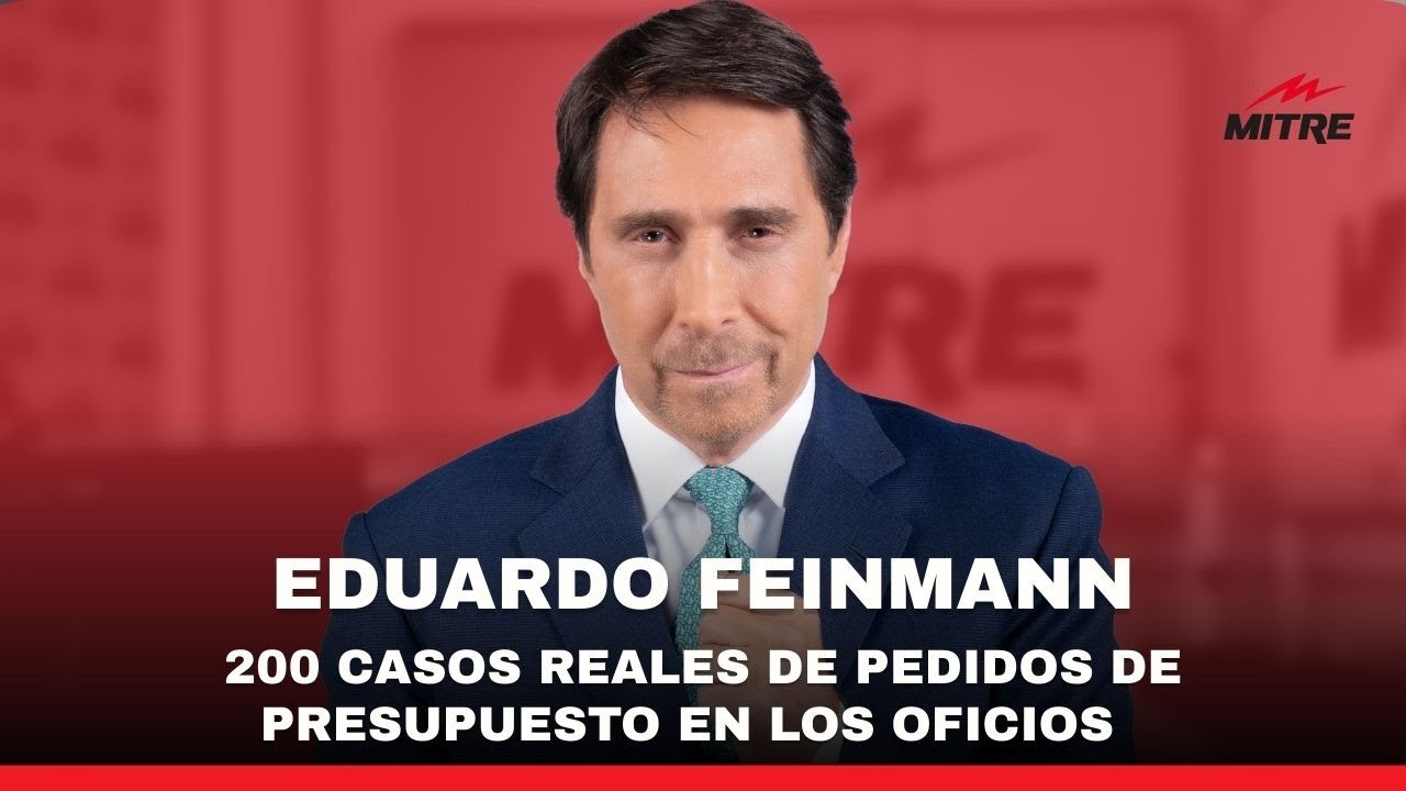 Eduardo Feinmann analizó el informe del INDEC sobre 200 casos de pedidos de presupuesto en Argentina