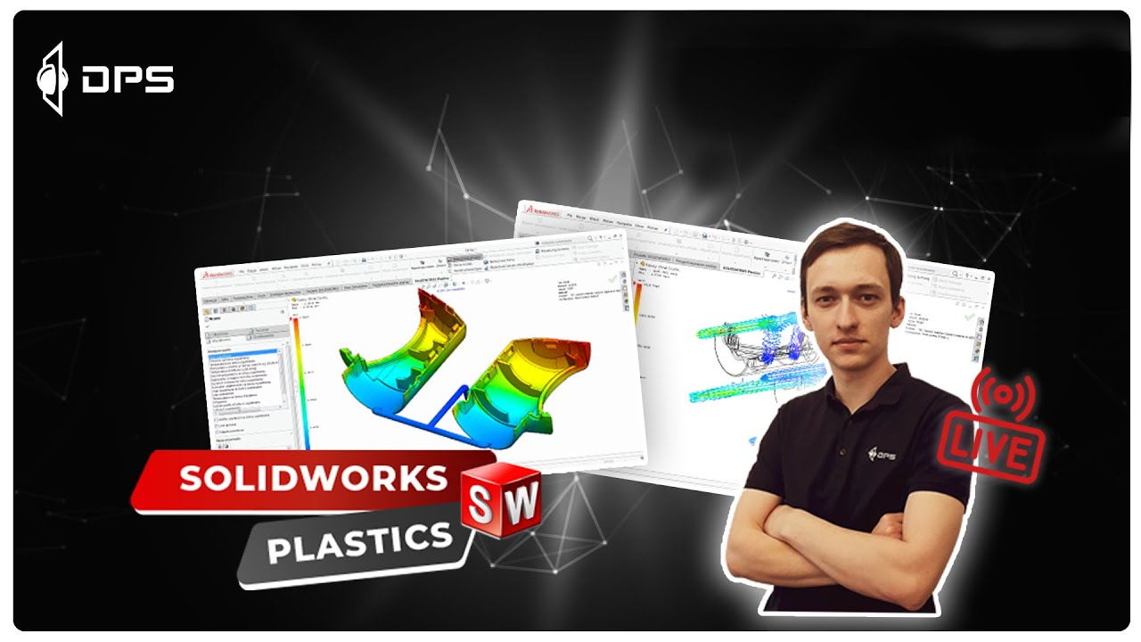 SOLIDWORKS Plastics - symulacja procesu wtrysku | DPS Software Live