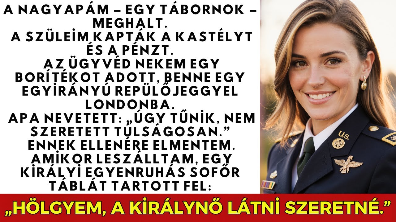 Apám kinevetett az örökségemen — míg rá nem találtam a Királynőre Londonban