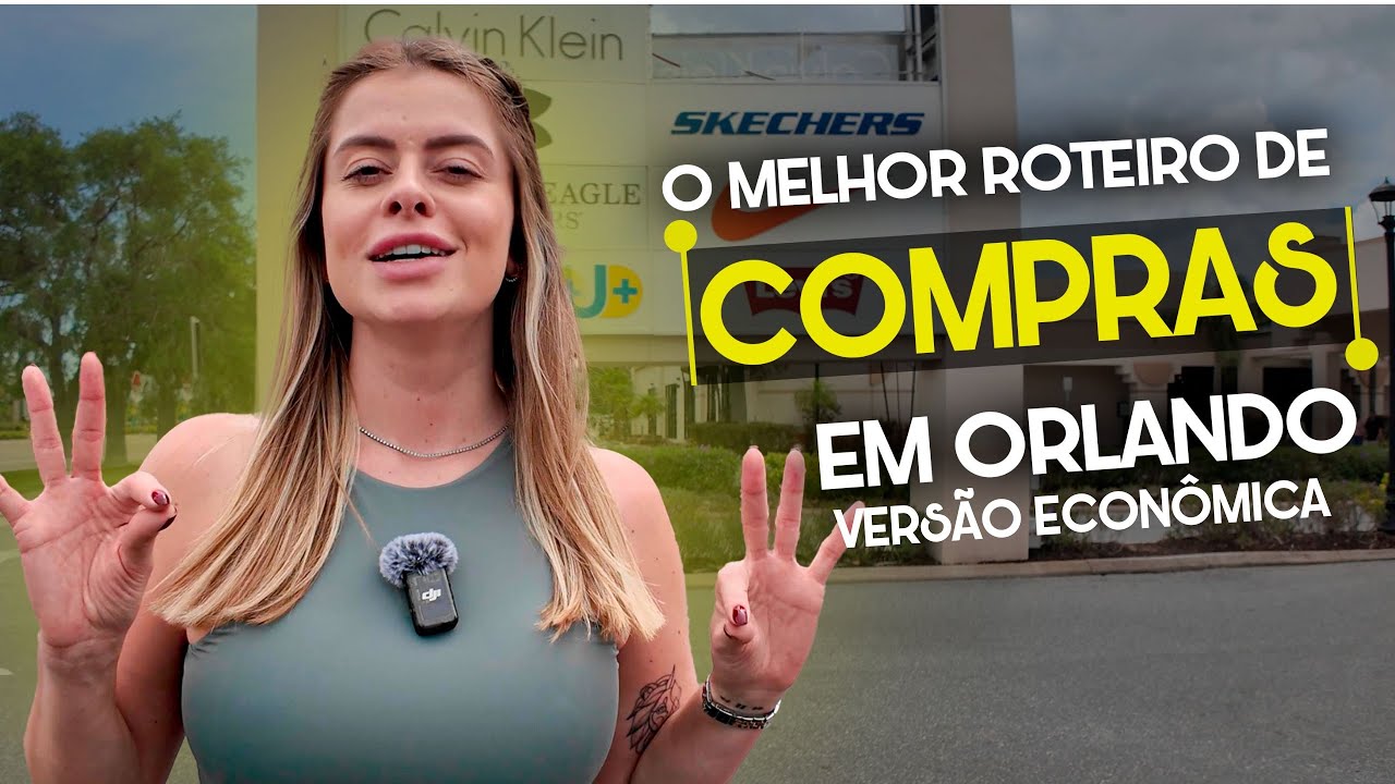 ROTEIRO DE COMPRAS EM ORLANDO | VERSÃO ECONÔMICA - 2025