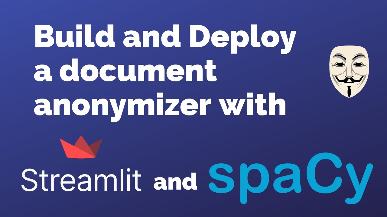 How to Build and Deploy a Document Anonymizer with Streamlit and SpaCy