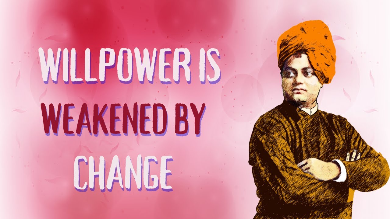 Resistance Weakens Willpower, Acceptance Strengthens It | Swami Vivekananda Quotes