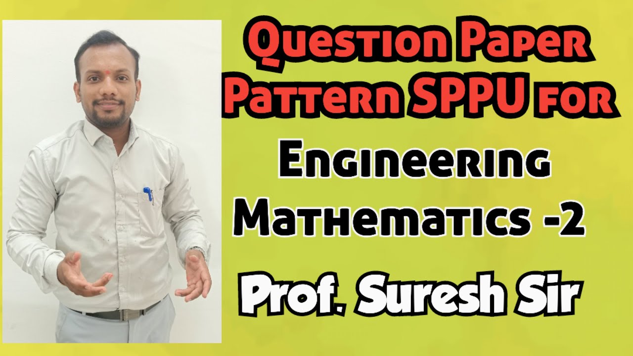 Engineering Maths-2 : Question Paper Pattern SPPU