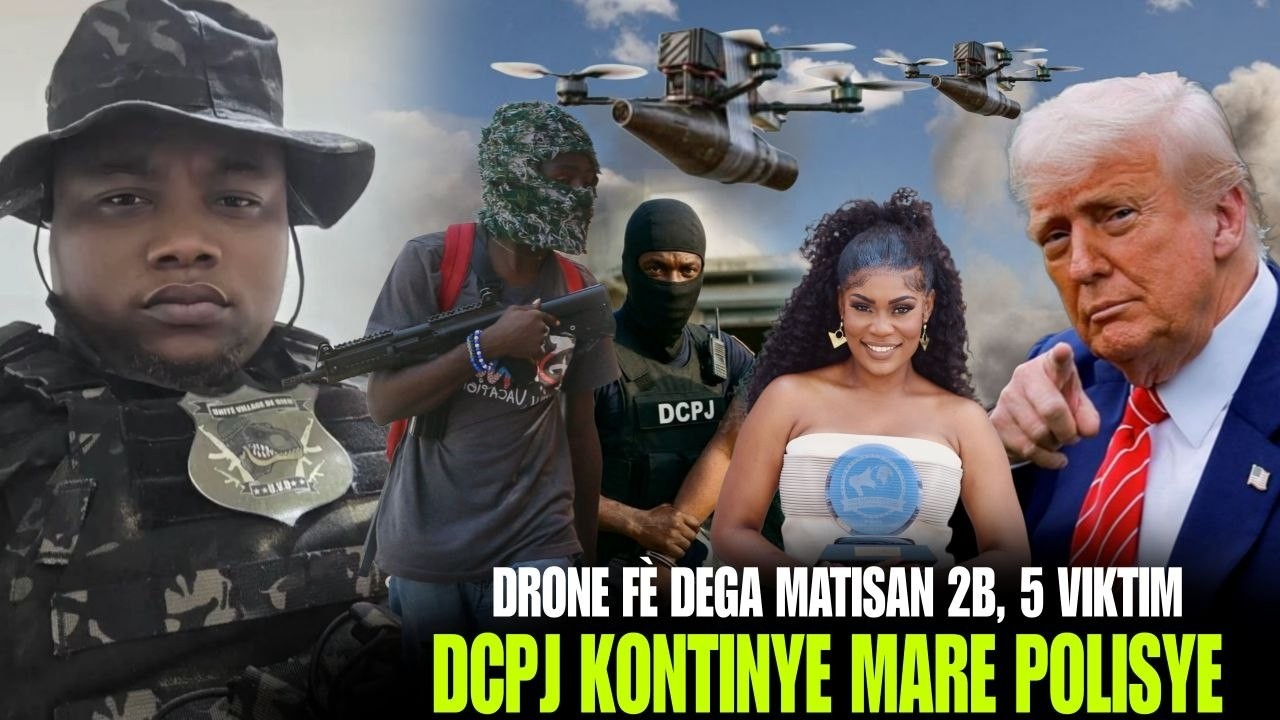 Drone tonbe Matisan 2 B 5 viktim, Polisye anba Kod, DCPJ ap mare polisye, Gwo Nouvel sou Rutchelle G