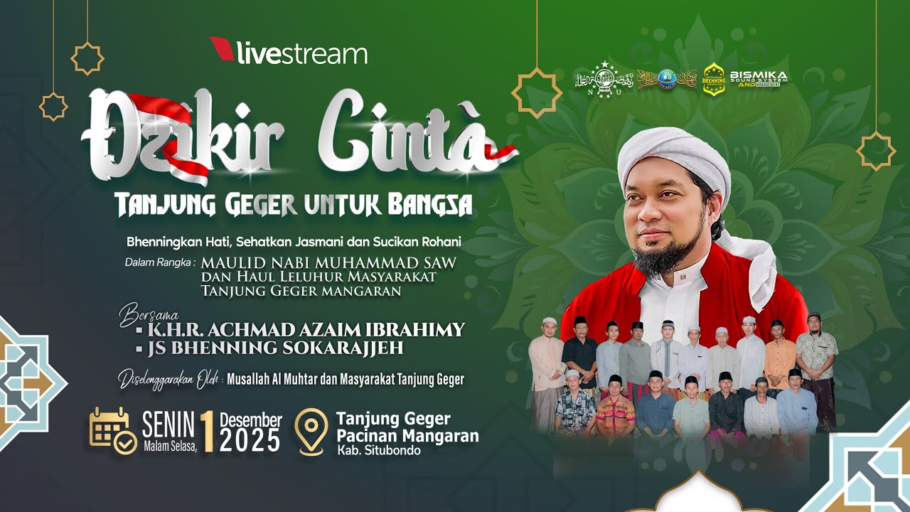 🔴 LIVE ●● DZIKIR CINTA TANJUNG GEGER UNTUK BANGSA | JS. BHENNING SOKARAJJEH | SITUBONDO 2025