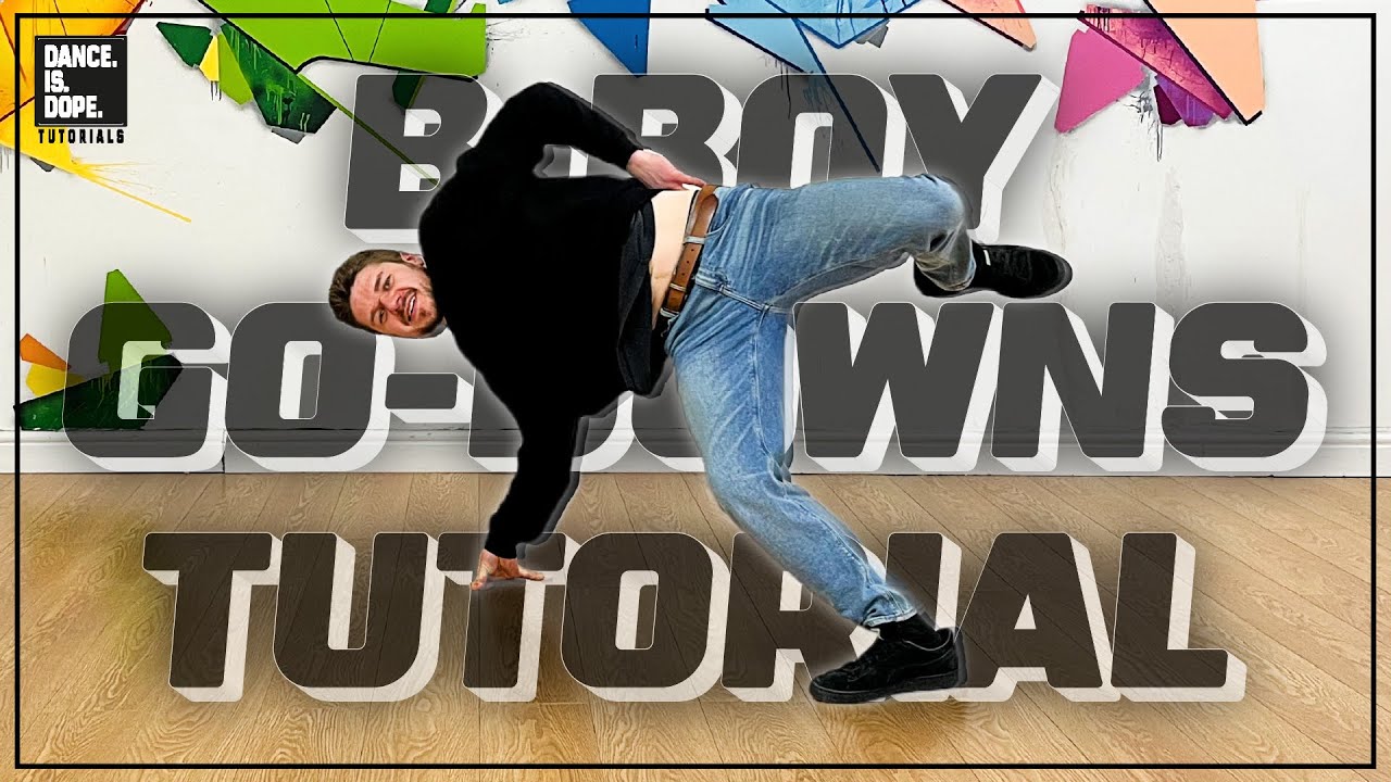 BBOY GO DOWNS TUTORIAL | B-BOY FOOTWORK LESSON