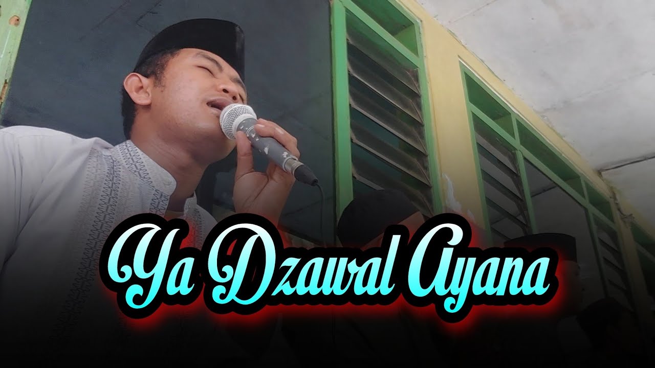 Ya Dawal Ayana - Ya Thoibah Sholawat Bikin Candu Mas Kafa Ft Mas Abil Aljauhar