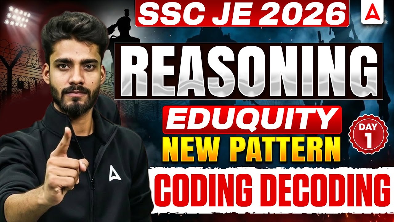SSC JE 2026 Reasoning 🔥 Coding Decoding | New Pattern Eduquity Day 1 | By Prashant Sir