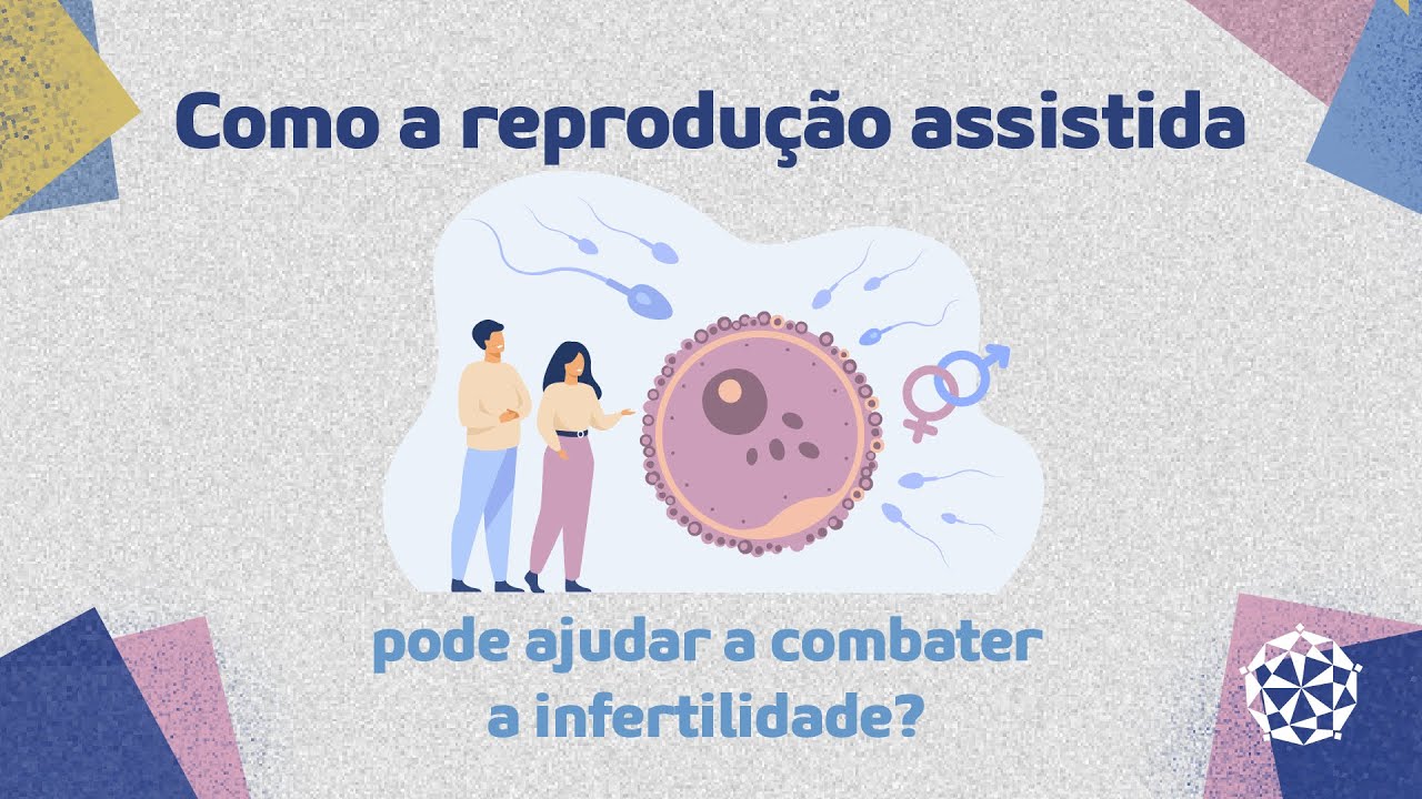 Infertilidade: desmistificando a reprodu&ccedil;&atilde;o assistida