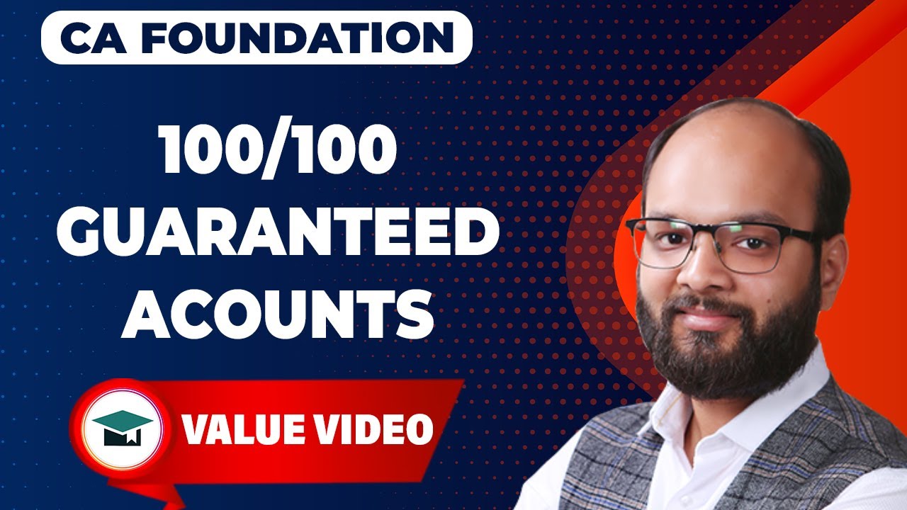 100/100 Guaranteed in Accounts | CA Foundation June 2023 | How to Prepare CA Foundation Accounts