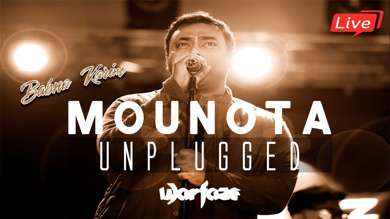 Mounota Warfaze Unplugged | Babna Karim | Balam | Romel Ali | 2019