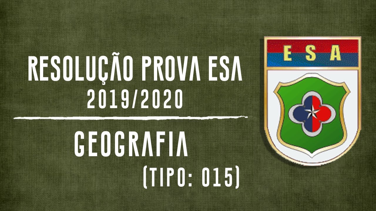 PROVA ESA 2019/2020: GABARITO EXTRAOFICIAL | GEOGRAFIA