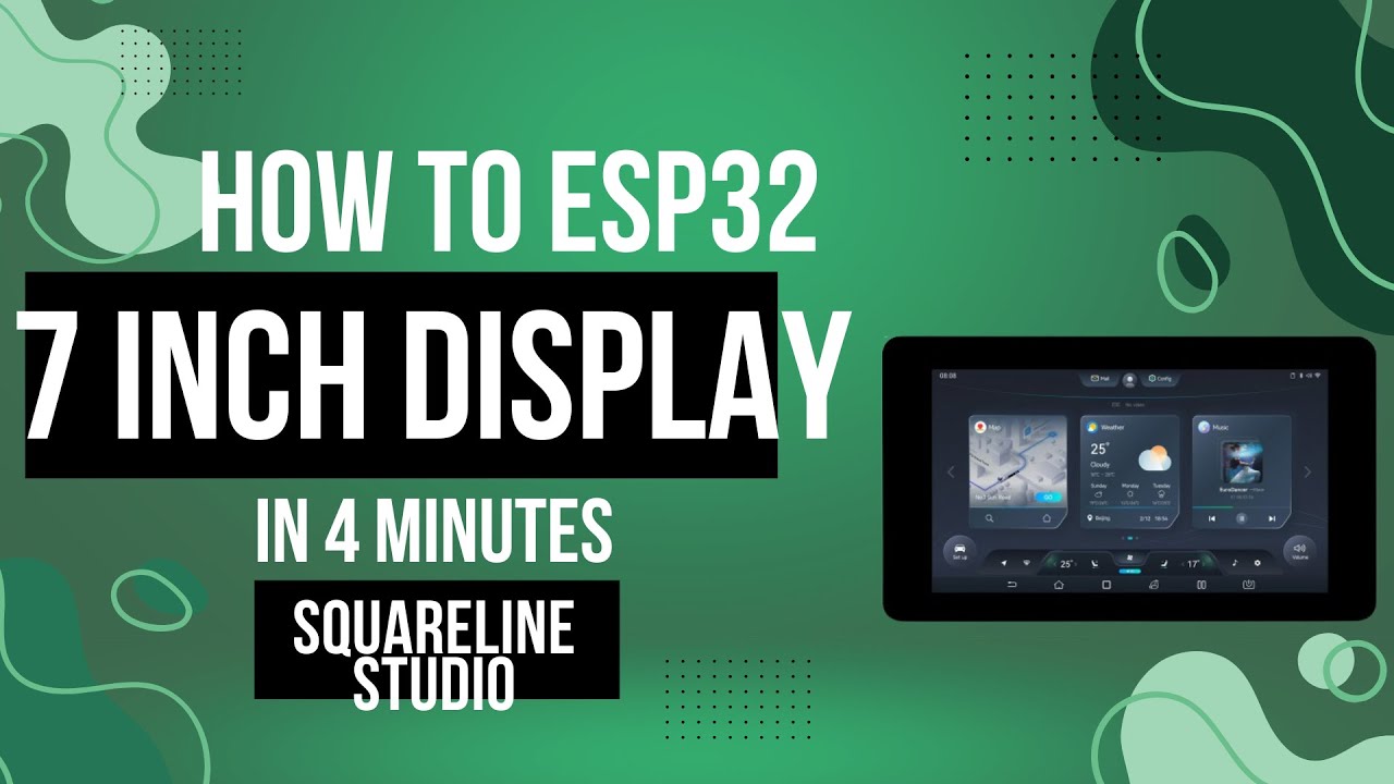 How to make a GUI for Waveshare ESP32 7 inch Display with Squareline Studio and LVGL