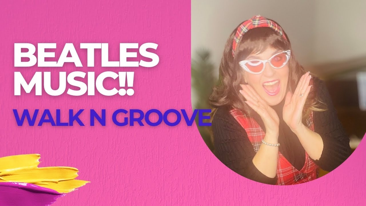 Walk N Groove to the Beatles! | 30 minutes | Low Impact | No Equipment