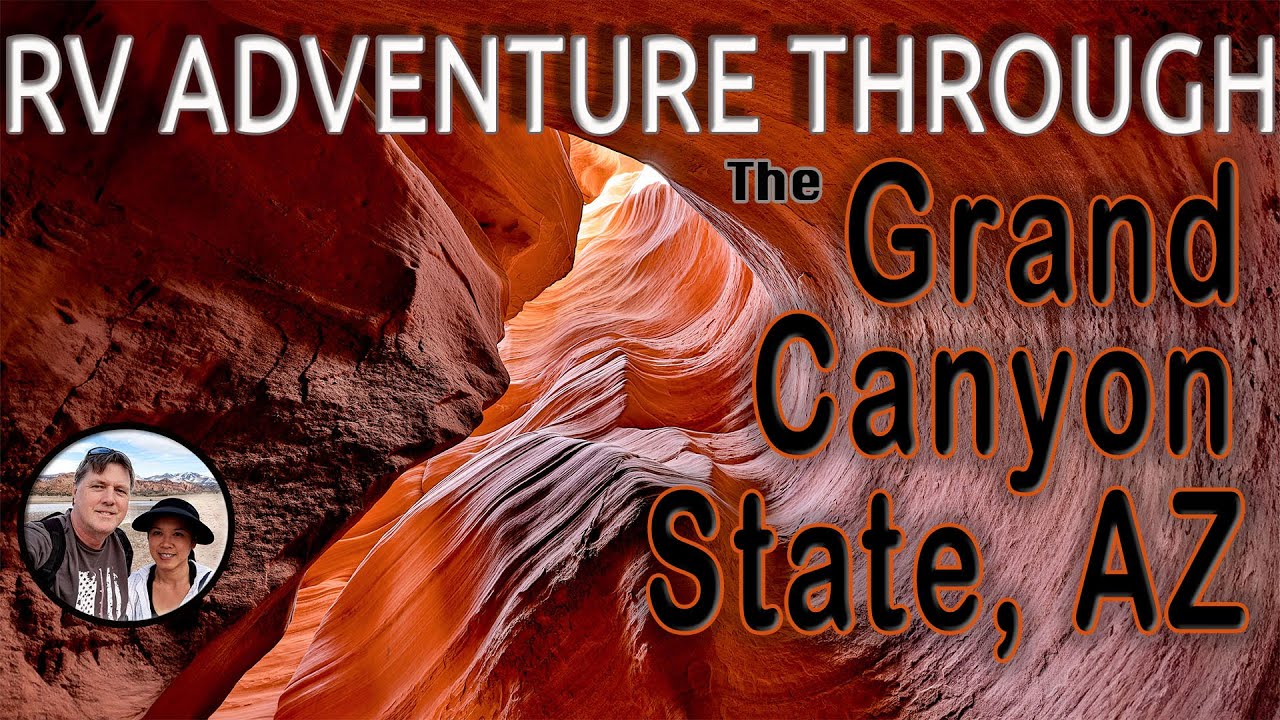 Exploring  Page, Az, Antelope Canyon and White Pocket - RV Boondocking Spring '23