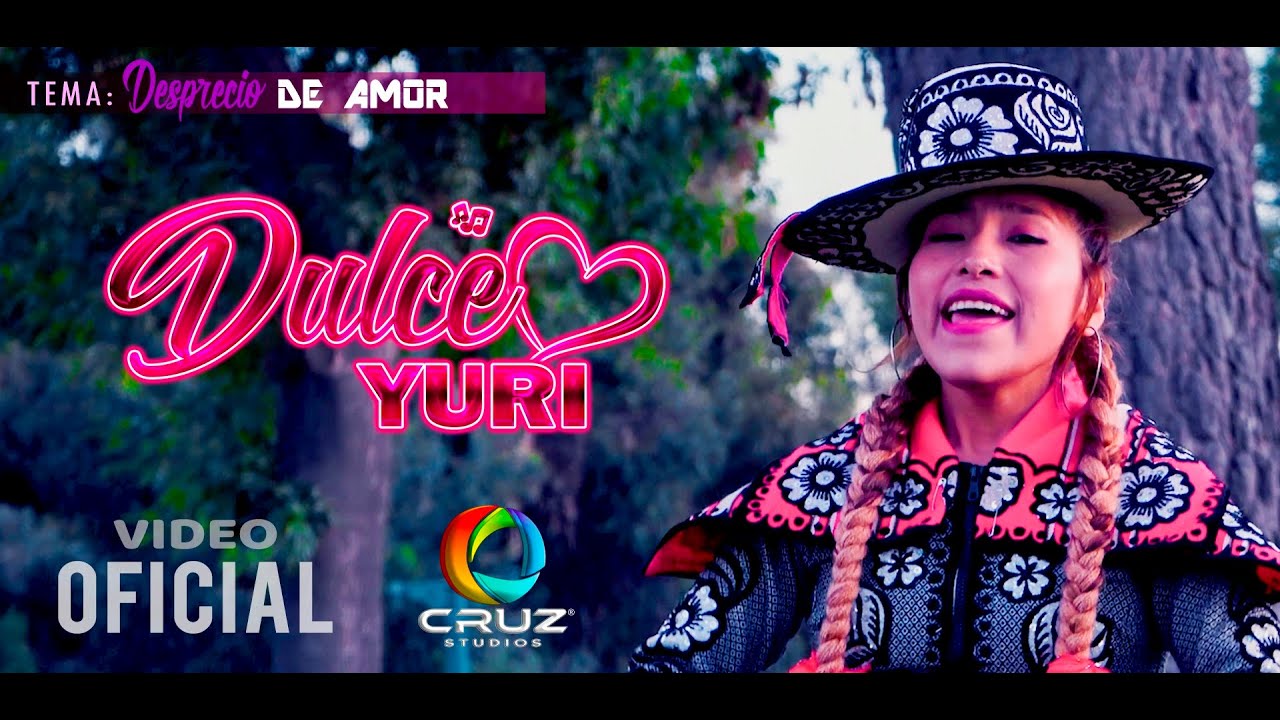 DULCE YURI- Tema: DESPRECIO DE AMOR► OFICIAL 2020