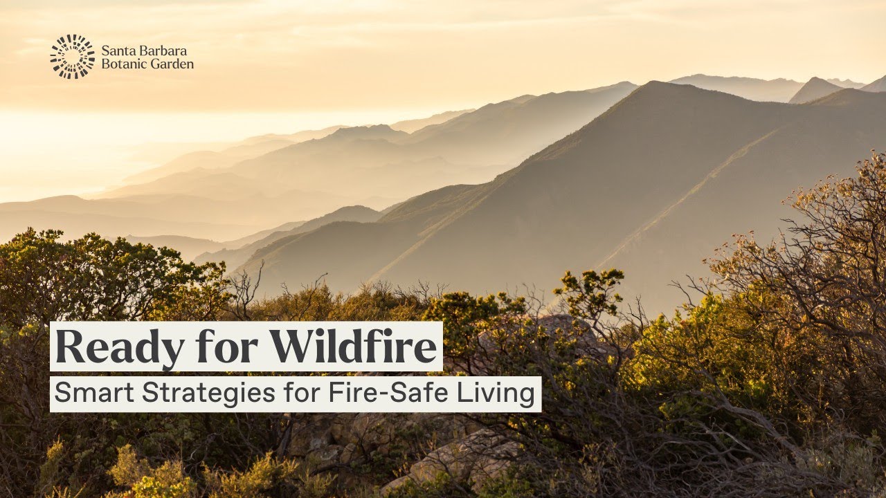 Are You Ready for Wildfire | Smart Strategies for Fire-Safe Living