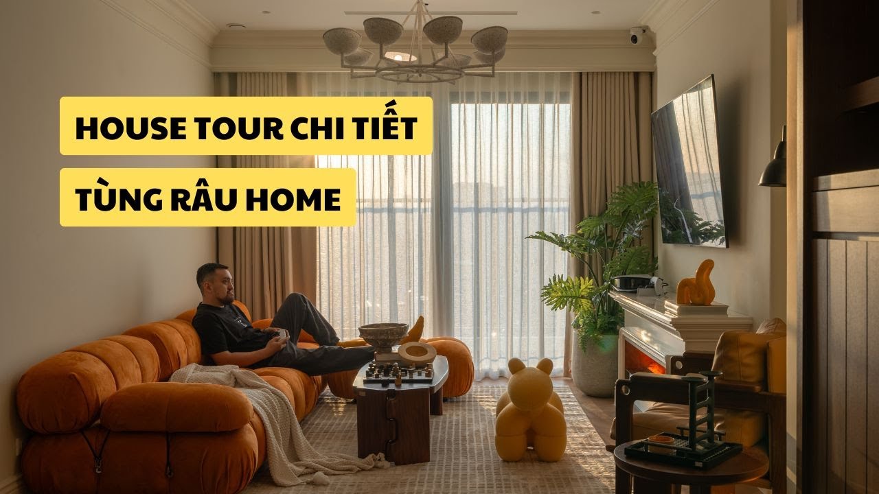 TÙNG RÂU HOME | House Tour chi tiết.