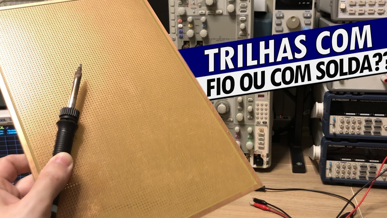 SOLDANDO EM PLACA UNIVERSAL DO JEITO CERTO!