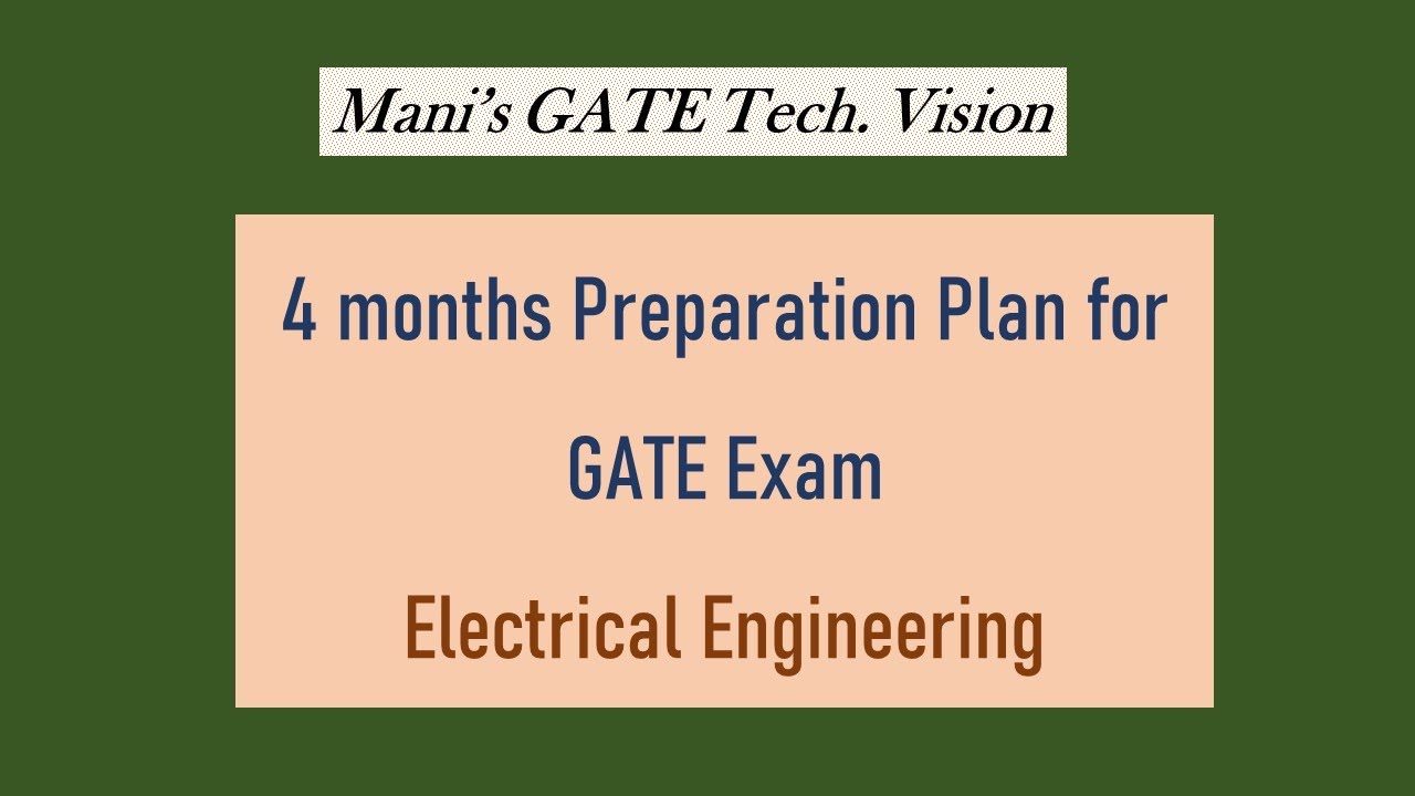 GATE || 4 Months Preparation plan || Electrical Engineering (EE)