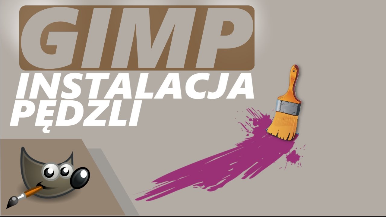 Instalacja Pędzli I Ich Podstawowe Funkcje W GIMP 2.8