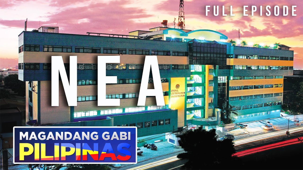 Magandang Gabi Pilipinas: NEA | Ilaw sa Bawat Sulok ng Bansa